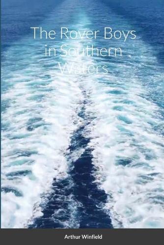 The Rover Boys in Southern Waters