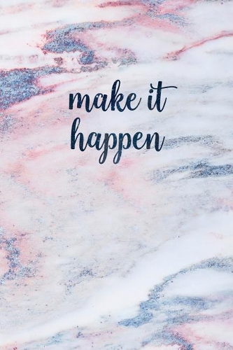 Make It Happen