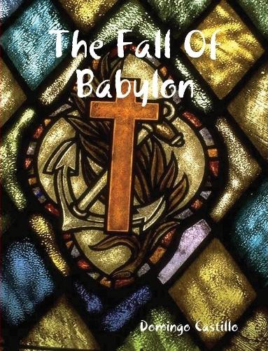 The Fall Of Babylon