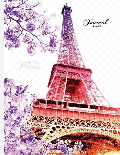 Eiffel Tower, Paris Journal - Wide Ruled: Pink, Purple, and Polka Dot Softcover, 8.5 X 11 Notebook
