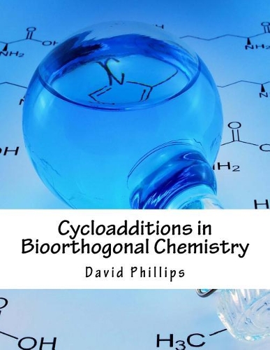 Cycloadditions in Bioorthogonal Chemistry