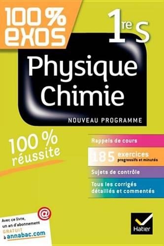 100% Exos Physique-Chimie 1re S