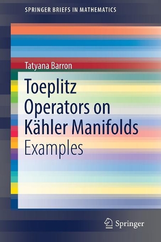 Toeplitz Operators on Kähler Manifolds: Examples