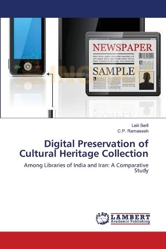 Digital Preservation of Cultural Heritage Collection