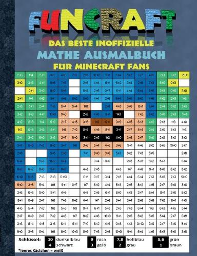 Funcraft - Das beste inoffizielle Mathe Ausmalbuch für Minecraft Fans: (German)