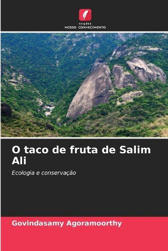 O taco de fruta de Salim Ali