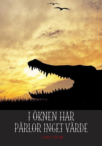 I öknen har pärlor inget värde