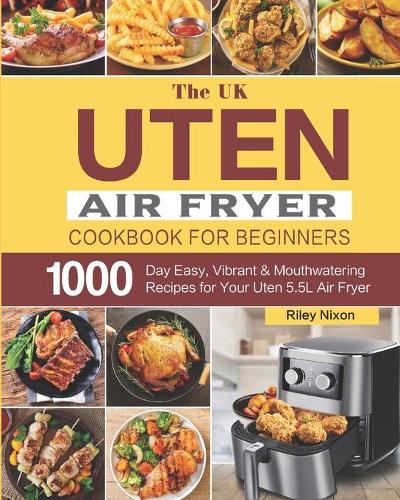 The UK Uten Air Fryer Cookbook For Beginners