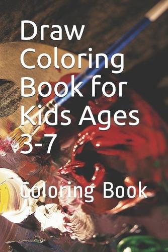 Draw Coloring Book for Kids Ages 3-7