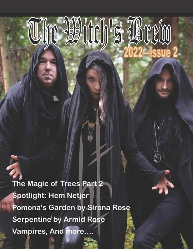 The Witch's Brew, 2022-2: (Witch's Brew)