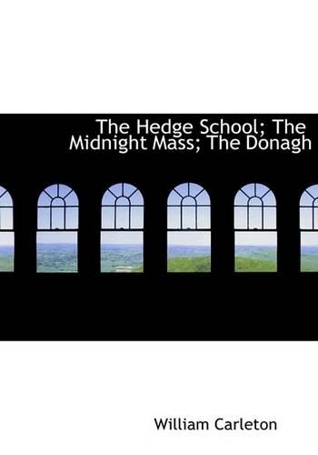 The Hedge School; The Midnight Mass; The Donagh