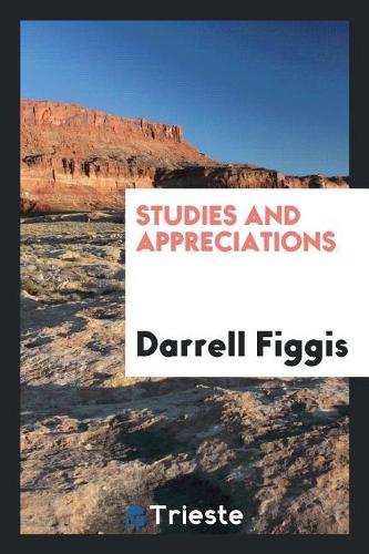 Studies and Appreciations