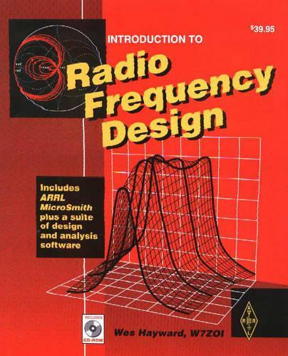 Introduction to Radio Frequency Design: (Understanding Modern European  191)