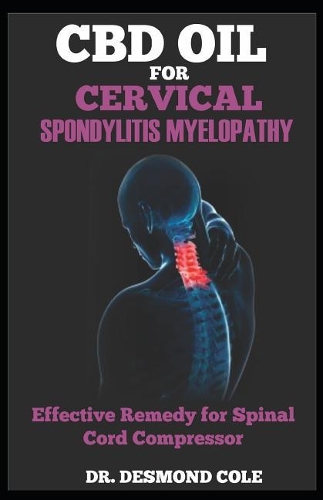 CBD Oil for Cervical Spondylitis Myelopathy