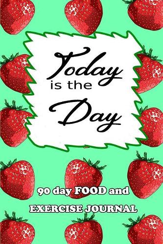 90 Day Food and Exercise Journal