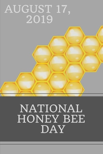 National Honey Bee Day 2019: Blank journal