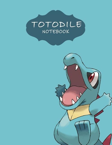 Totodile Notebook