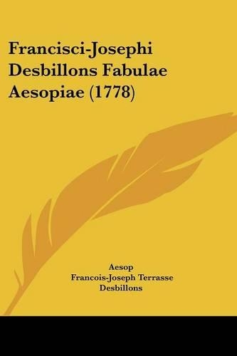 Francisci-Josephi Desbillons Fabulae Aesopiae (1778)