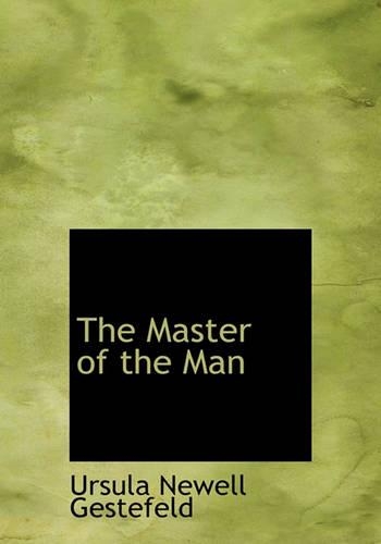 The Master of the Man