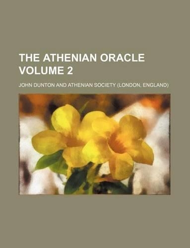 The Athenian Oracle Volume 2