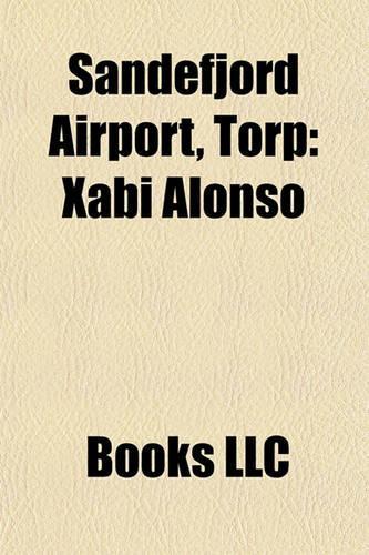 Sandefjord Airport, Torp: Xabi Alonso(English)
