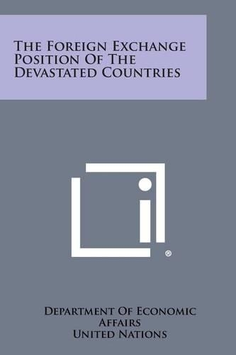 The Foreign Exchange Position of the Devastated Countries