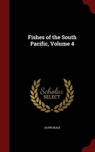 Fishes of the South Pacific, Volume 4