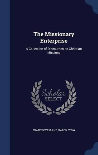 The Missionary Enterprise