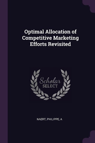 Optimal Allocation of Competitive Marketing Efforts Revisited