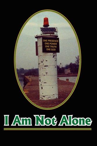 I Am Not Alone