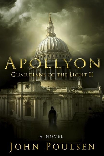 Apollyon: Guardians of the Light: A Novel(2 Guardians of the Light)