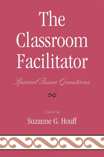 The Classroom Facilitator