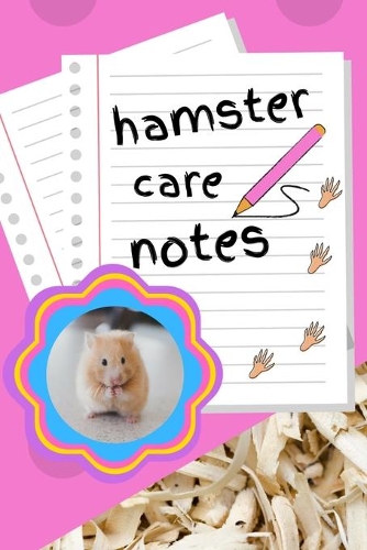 Hamster Care Notes