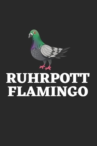 Ruhrpott Flamingo
