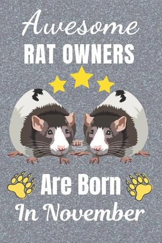 Awesome Rat Owners Are Born In November