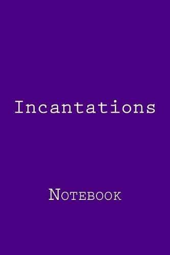 Incantations