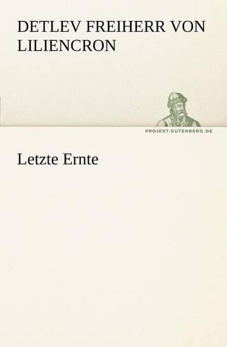 Letzte Ernte: (German)