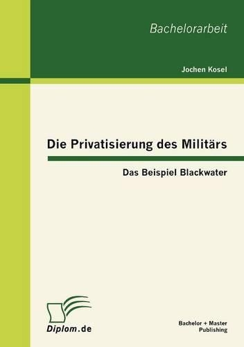 Die Privatisierung des Militärs