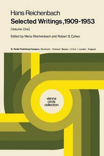 Selected Writings 1909–1953: Volume One(4a Vienna Circle Collection)