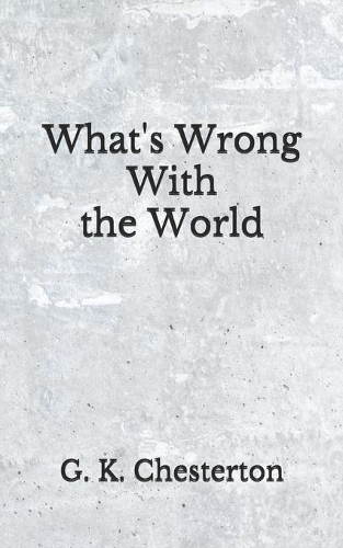 What's Wrong With the World