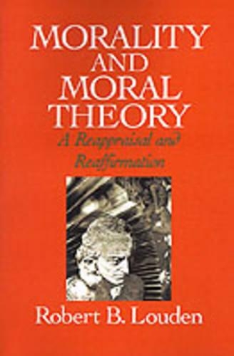 Morality and Moral Theory: A Reappraisal and Reaffirmation(English)