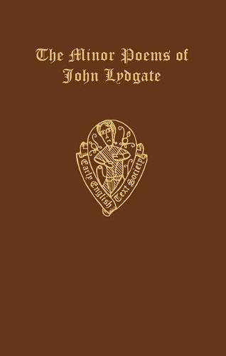 The minor poems of John Lydgate: Part II Secular Poems(192 Early English Text Society Original Series)