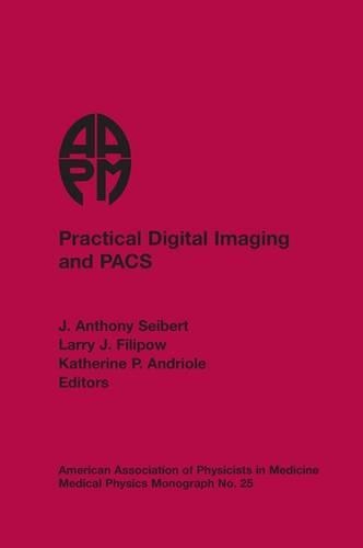 Practical Digital Imaging and PACS
