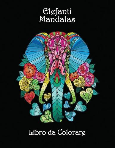 Elefanti Mandalas - Libro da Colorare