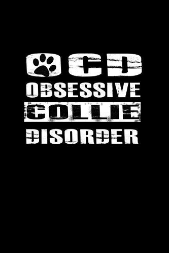 OCD Obsessive Collie Disorder
