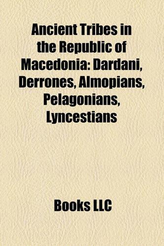 Ancient Tribes in the Republic of Macedonia
