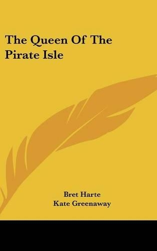 Queen of the Pirate Isle: (English)