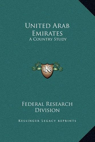 United Arab Emirates: A Country Study(English)