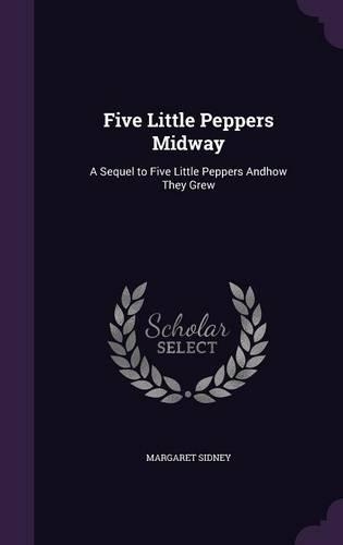 Five Little Peppers Midway