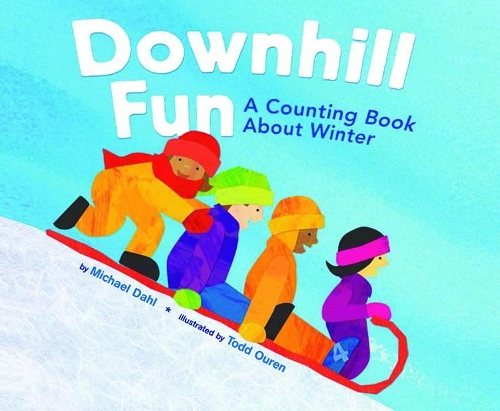 Know Your Numbers Downhill Fun a Counting Book About Winter